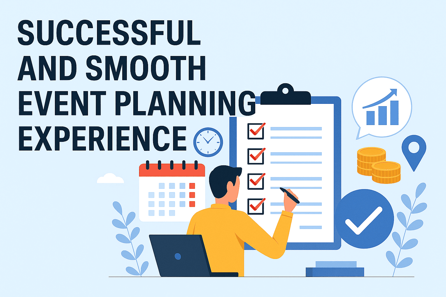 UNLOCK THE SECRET TO A SUCCESSFUL AND SMOOTH EVENT PLANNING EXPERIENCE